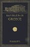 [Gutenberg 35298] • Rambles and Studies in Greece